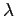 $\lambda$