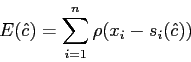 E(\hat{c}) = \sum_{i=1}^{n} \rho(x_{i}-s_{i}(\hat{c}))